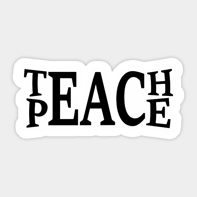 Teach Peace Sticker by N1L3SH